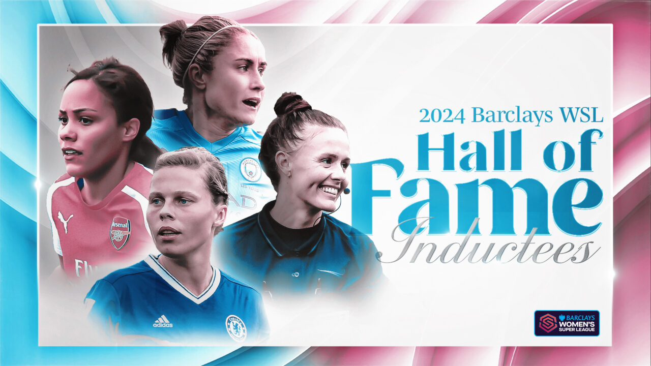 Alex Scott MBE, Gilly Flaherty, Rebecca Welch and Steph Houghton MBE unveiled as 2024 Barclay’s Women’s Super League Hall of Fame inductees 